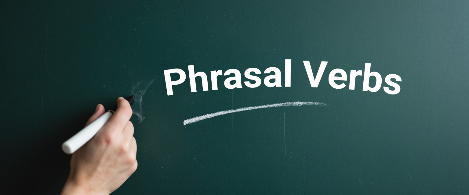 Phrasal Verbs